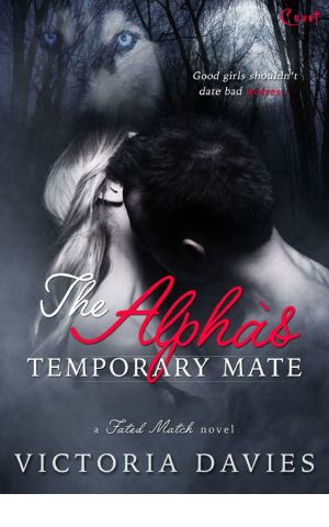 [Fated Match 03] • The Alpha's Temporary Mate